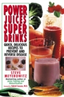Power Juices, Super Drinks - Book