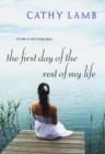 The First Day of the Rest of My Life - eBook