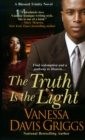 The Truth Is The Light : A Blessed Trinity Novel - Book