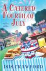 A Catered Fourth Of July, A - Book