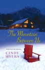 The Mountain Between Us - Book