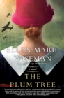 The Plum Tree : An Emotional and Heartbreaking Novel of WW2 Germany and the Holocaust - eBook