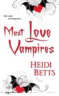Must Love Vampires - eBook