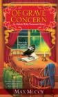 Of Grave Concern : An Ophelia Wylde Paranormal Mystery - Max McCoy