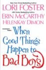 When Good Things Happen To Bad Boys - eBook