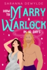 How to Marry a Warlock in 10 Days - eBook