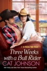 Three Weeks With A Bull Rider - Book