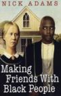 Making Friends With Black People - eBook