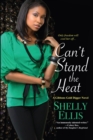 Can't Stand the Heat - eBook
