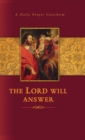 The Lord Will Answer : A Daily Prayer Catechism - Book