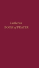 Lutheran Book of Prayer - Book