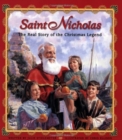 Saint Nicholas : The Real Story of the Christmas Legend - Book