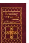 Reading the Psalms with Luther - Book