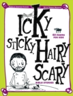 Icky Sticky, Hairy Scary Bible Stories : 60 Poems for Kids - Book