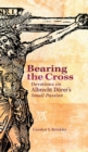 Bearing the Cross : Devotions on Albrecht Durer's Small Passion - Book