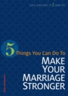 5 Things You Can Do to Strengthen Your Marriage - Book
