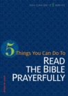 5 Things You Can Do to Read the Bible Prayerfully - Book