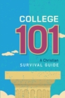 College 101 : A Christian Survival Guide - Book
