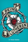 Being Lutheran - Book