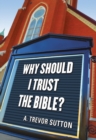 Why Should I Trust the Bible? - Book