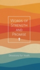 Words of Strength and Promise : Devotions for Youth - Book