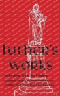 Luther's Works - Volume 13 : (Selected Psalms II) - Book