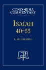 Isaiah 40-55 - Concordia Commentary - Book