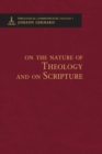 On the Nature of Theology and on Scripture - Theological Commonplaces - 2nd edition - Book