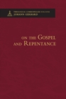 On the Gospel and Repentance - Theological Commonplaces - Book