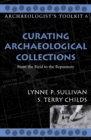 Curating Archaeological Collections : From the Field to the Repository - Book