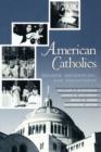American Catholics : Gender, Generation, and Commitment - Book