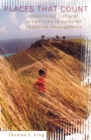 Places That Count : Traditional Cultural Properties in Cultural Resource Management - Book