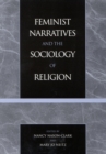 Feminist Narratives and the Sociology of Religion - Book