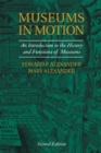 Museums in Motion : An Introduction to the History and Functions of Museums - Book