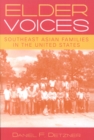 Elder Voices : Southeast Asian Families in the United States - Book