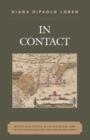 In Contact : Bodies and Spaces in the Sixteenth- and Seventeenth-Century Eastern Woodlands - Book