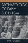 Archaeology of Early Buddhism - Book