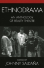 Ethnodrama : An Anthology of Reality Theatre - Book