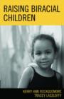 Raising Biracial Children - Book