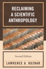 Reclaiming a Scientific Anthropology - Book