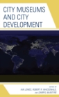 City Museums and City Development - Book