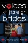 Voices of Foreign Brides : The Roots and Development of Multiculturalism in Korea - Book