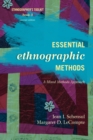 Essential Ethnographic Methods : A Mixed Methods Approach - Book