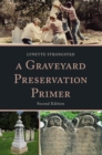 A Graveyard Preservation Primer - Book