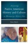 Interpreting Native American History and Culture at Museums and Historic Sites - Book
