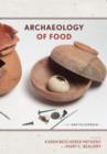 Archaeology of Food : An Encyclopedia - Book