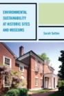 Environmental Sustainability at Historic Sites and Museums - Book