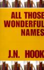 All Those Wonderful Names - Book
