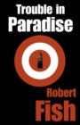 Trouble in Paradise - Book