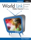 World Link Video Course 2 : Developing English Fluency - Book